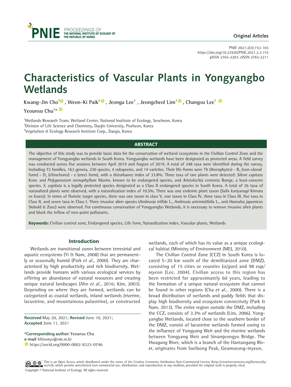 Characteristics of Vascular Plants in Yongyangbo Wetlands Kwang-Jin Cho1 , Weon-Ki Paik2 , Jeonga Lee3 , Jeongcheol Lim1 , Changsu Lee1 Yeounsu Chu1*