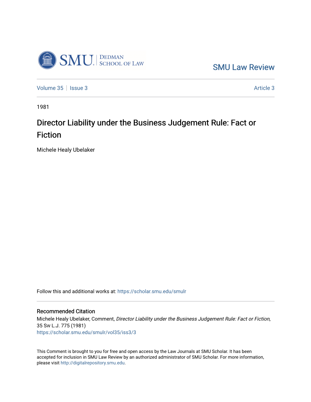 Director Liability Under the Business Judgement Rule: Fact Or Fiction