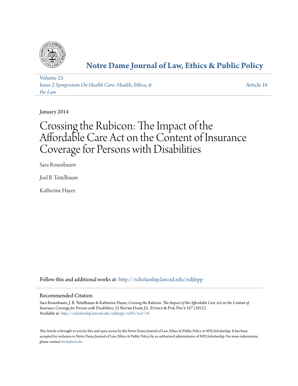 The Impact of the Affordable Care Act on the Content of Insurance Coverage for Persons with Disabilities, 25 Notre Dame J.L