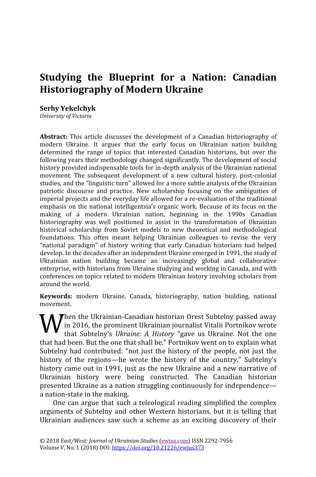 Canadian Historiography of Modern Ukraine, EWJUS, Vol. 5, No. 1, 2018
