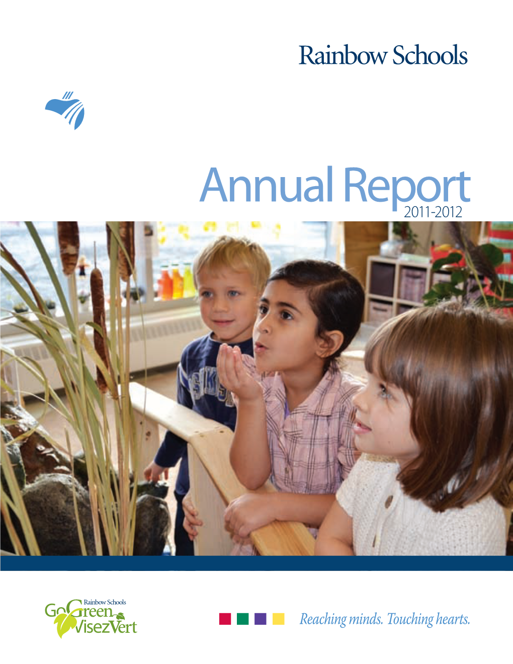 Annual Report2011-2012 Welcome to Rainbow Schools