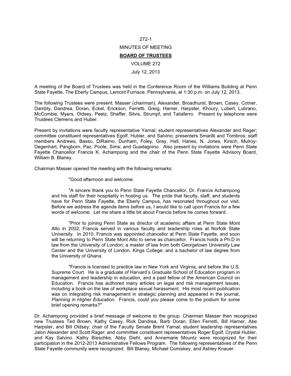 272-1 MINUTES of MEETING BOARD of TRUSTEES VOLUME 272 July 12, 2013