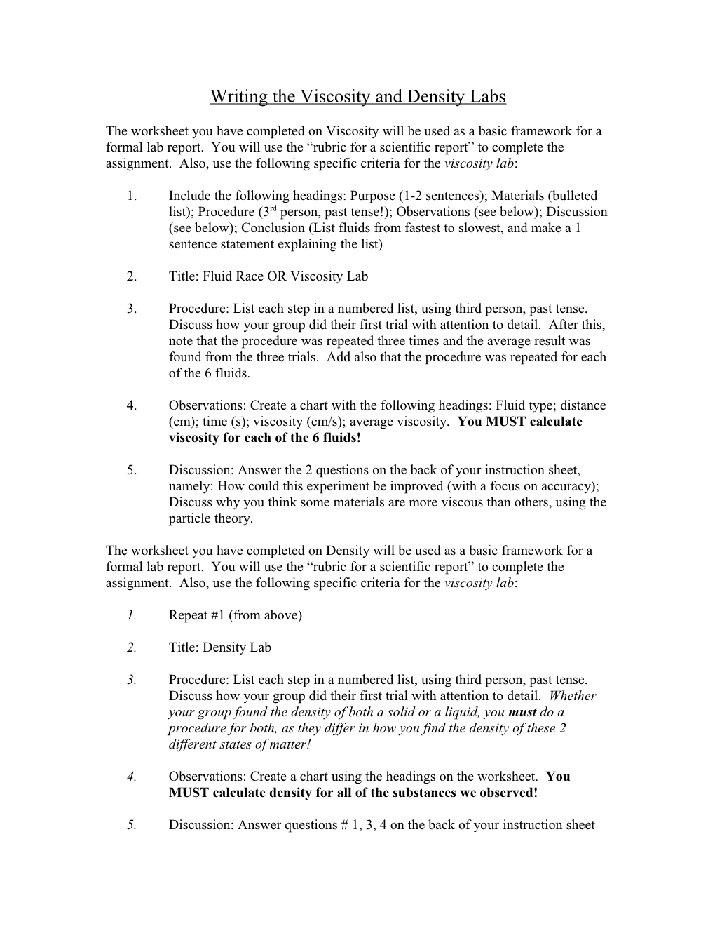 Criteria for the Viscosity Lab