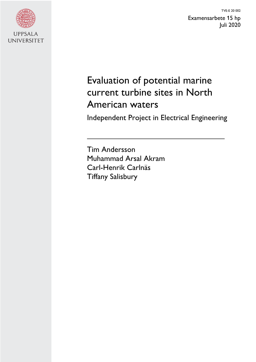 Evaluation of Potential Marine Current Turbine Sites in North American Waters Independent Project in Electrical Engineering