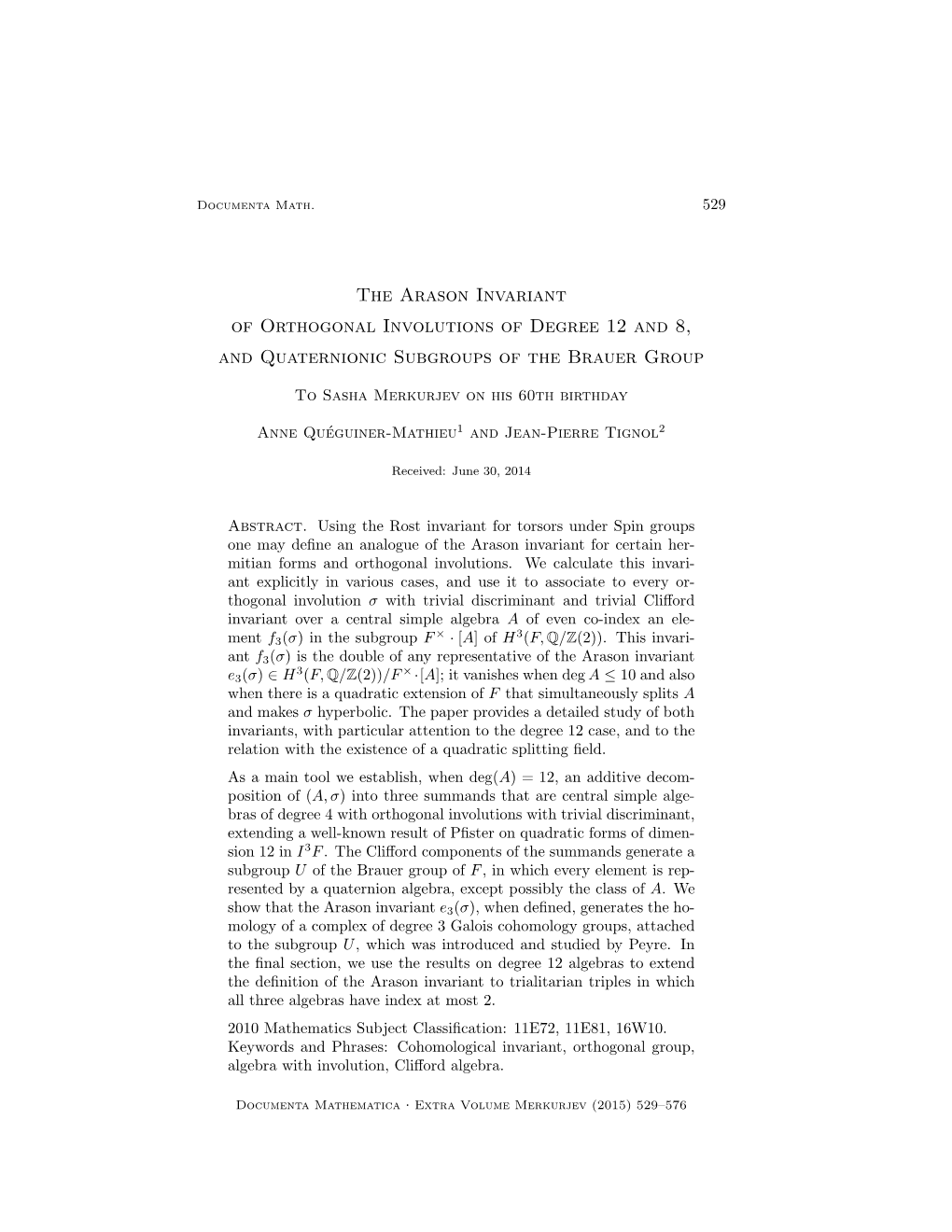 The Arason Invariant of Orthogonal Involutions of Degree 12 and 8, and Quaternionic Subgroups of the Brauer Group