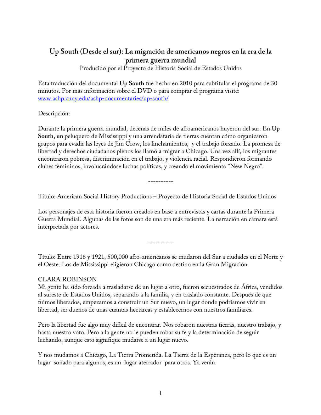 Up South (Desde El Sur): La Migración De Americanos Negros En La Era De La Primera Guerra Mundial Producido Por El Proyecto De Historia Social De Estados Unidos