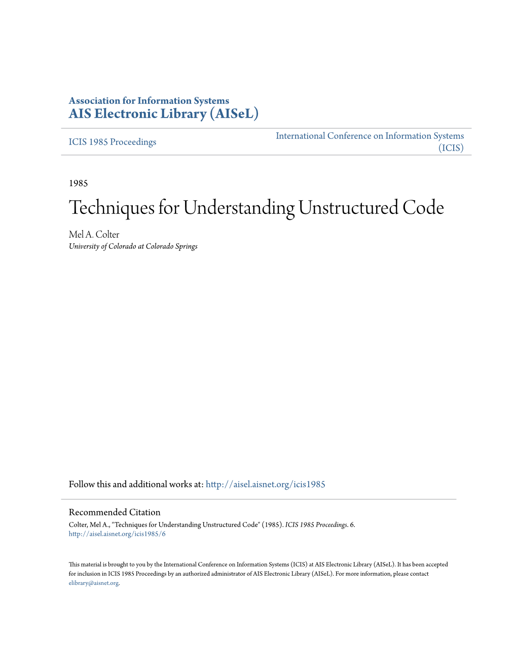 Techniques for Understanding Unstructured Code Mel A