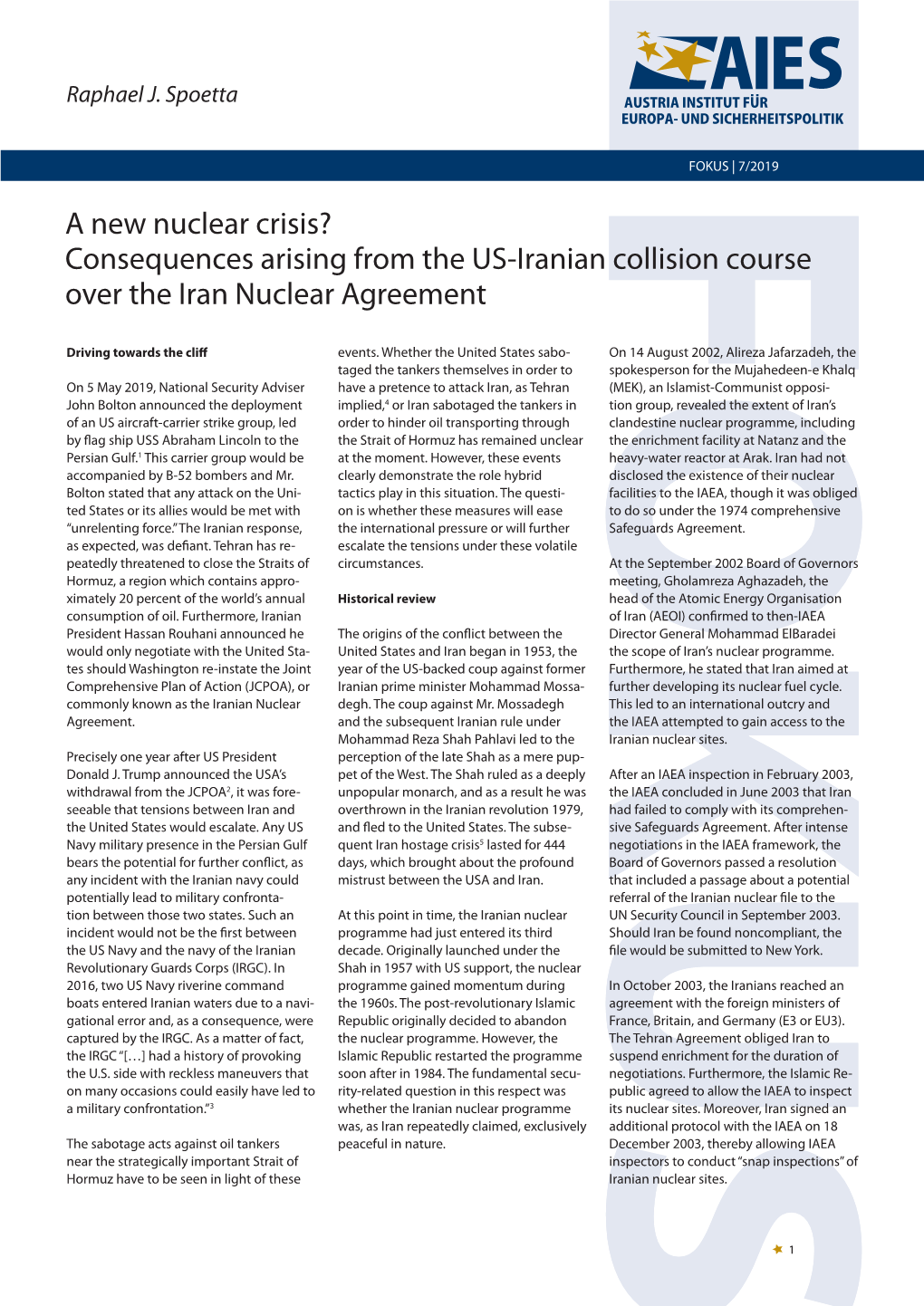 A New Nuclear Crisis? Consequences Arising from the US-Iran Ian