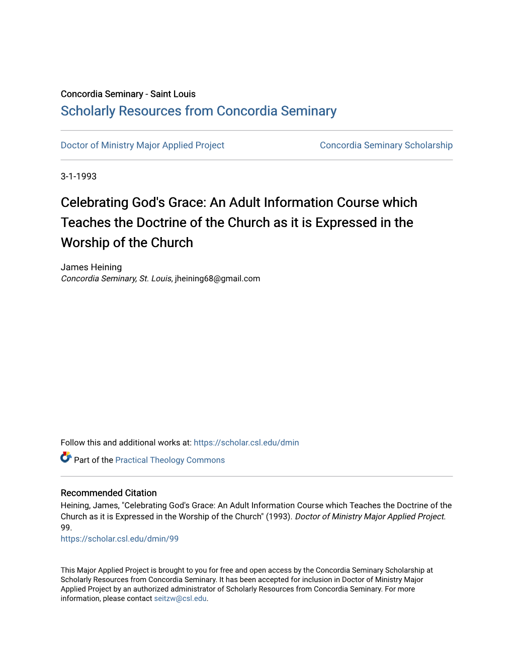 Celebrating God's Grace: an Adult Information Course Which Teaches the Doctrine of the Church As It Is Expressed in the Worship of the Church