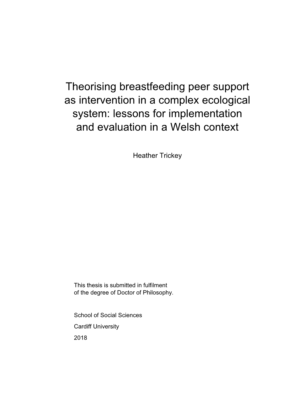 Theorising Breastfeeding Peer Support As Intervention in a Complex Ecological System: Lessons for Implementation and Evaluation in a Welsh Context