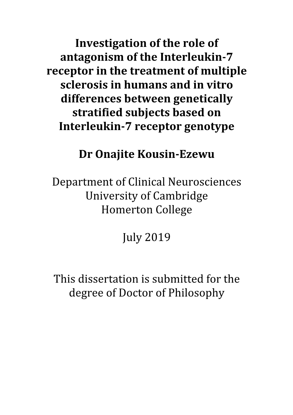 Investigation of the Role of Antagonism of the Interleukin-7 Receptor in The