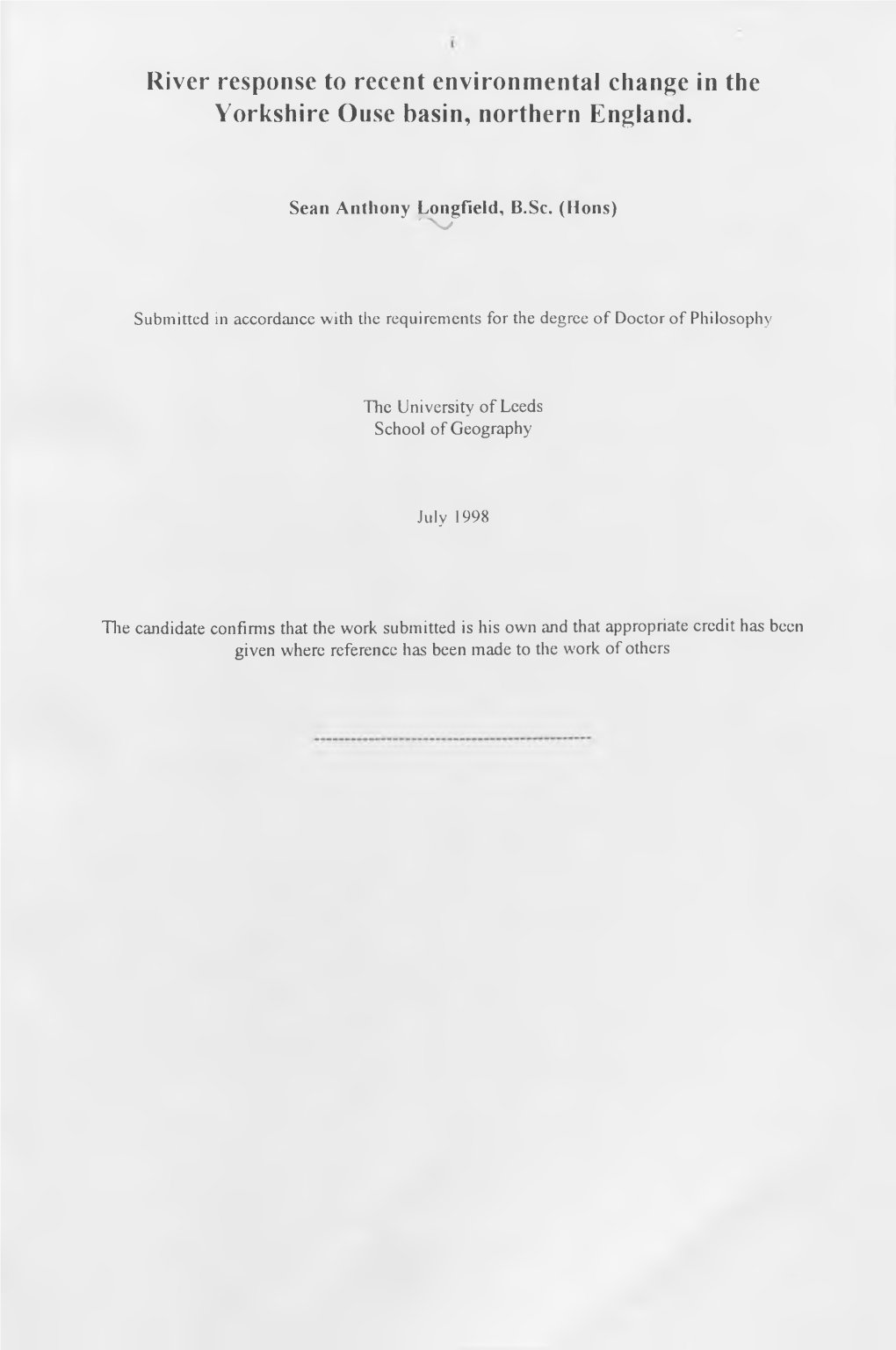 River Response to Recent Environmental Change in the Yorkshire Ouse Basin, Northern England
