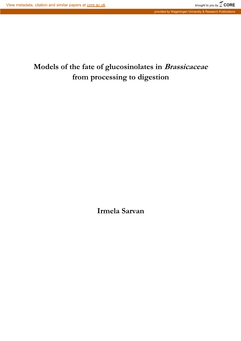 Models of the Fate of Glucosinolates in Brassicaceae from Processing to Digestion