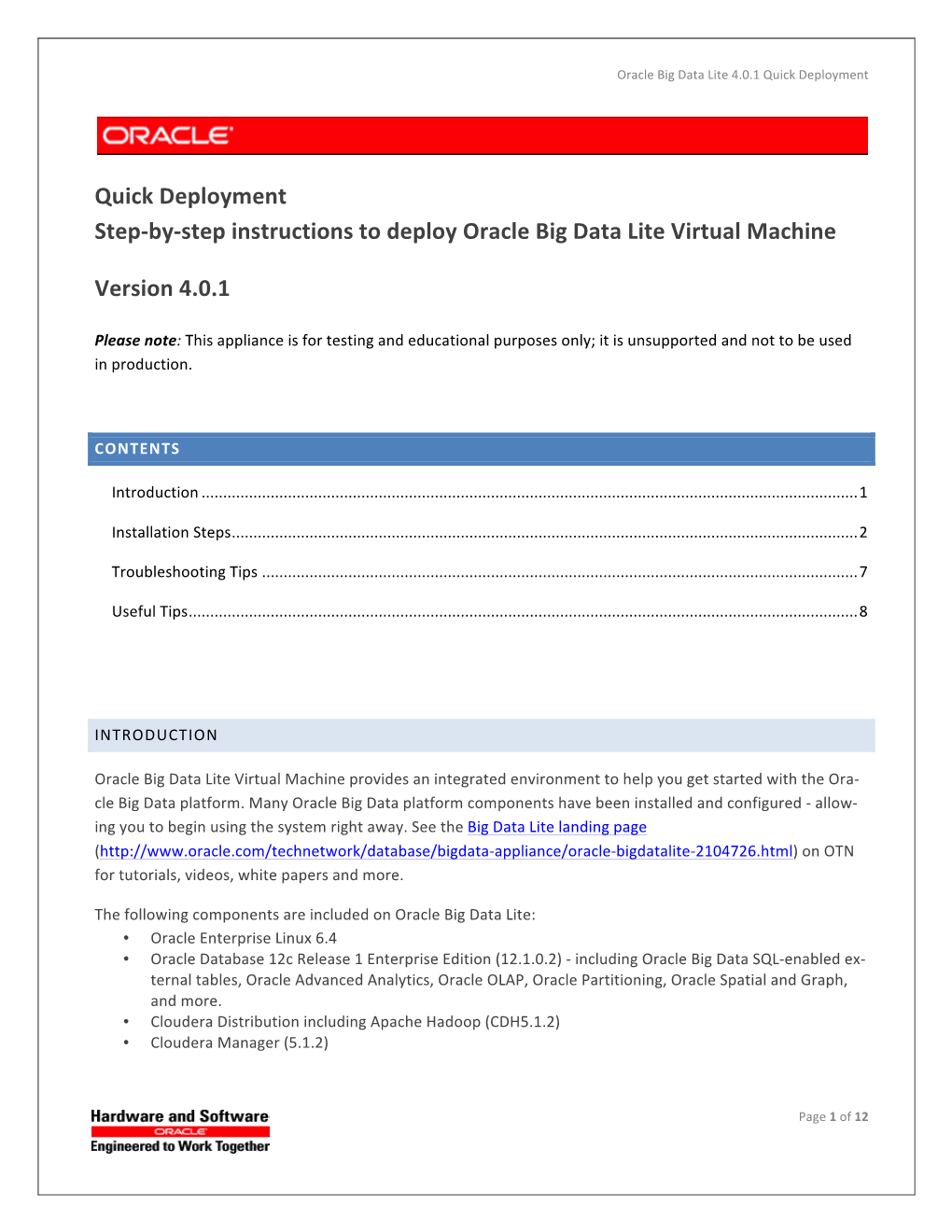 Quick Deployment Step-‐By-‐Step Instructions to Deploy Oracle Big Data Lite