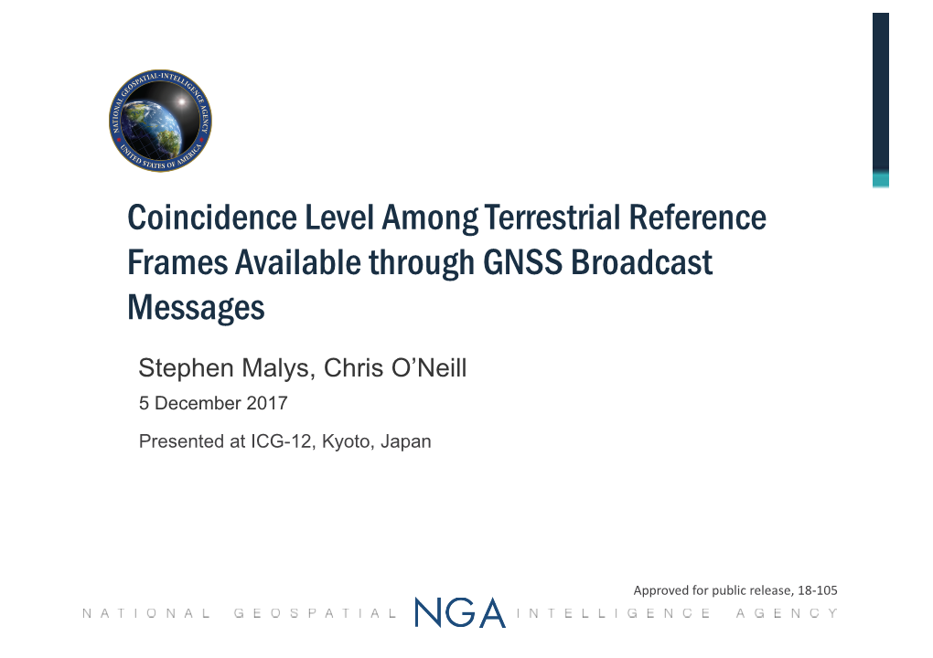 Coincidence Level Among Terrestrial Reference Frames Available Through GNSS Broadcast Messages