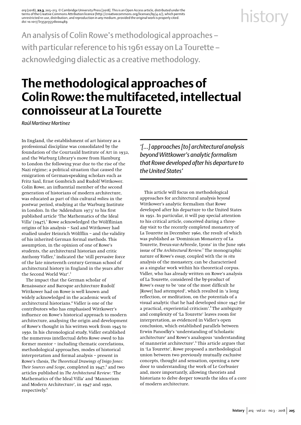 The Methodological Approaches of Colin Rowe: the Multifaceted, Intellectual Connoisseur at La Tourette Raúl Martínez Martínez
