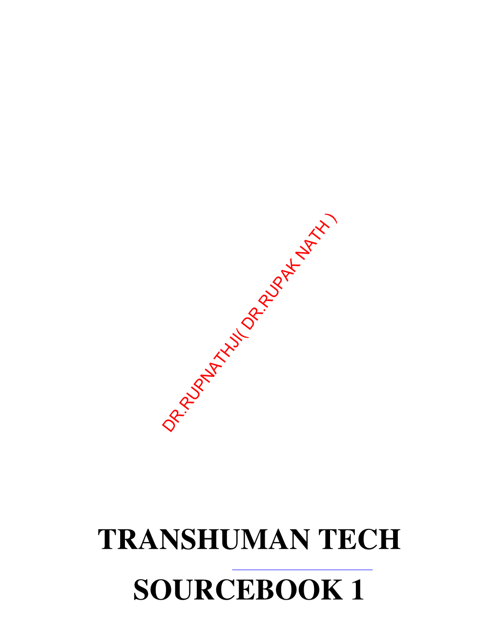Transhuman Tech Sourcebook 1