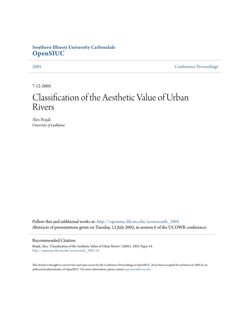 Classification of the Aesthetic Value of Urban Rivers Ales Bisjak University of Ljubljana