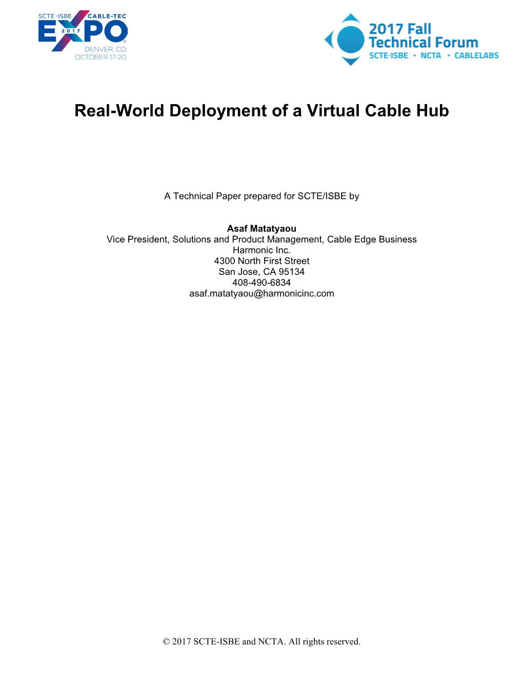 Real-World Deployment of a Virtual Cable Hub