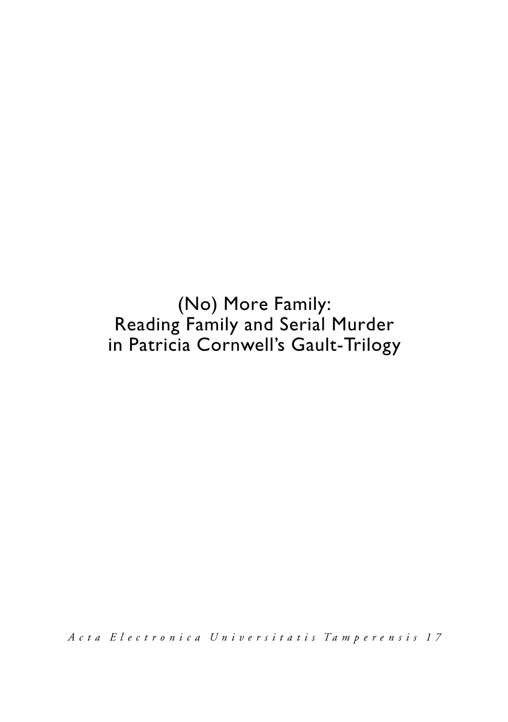 Reading Family and Serial Murder in Patricia Cornwell's Gault