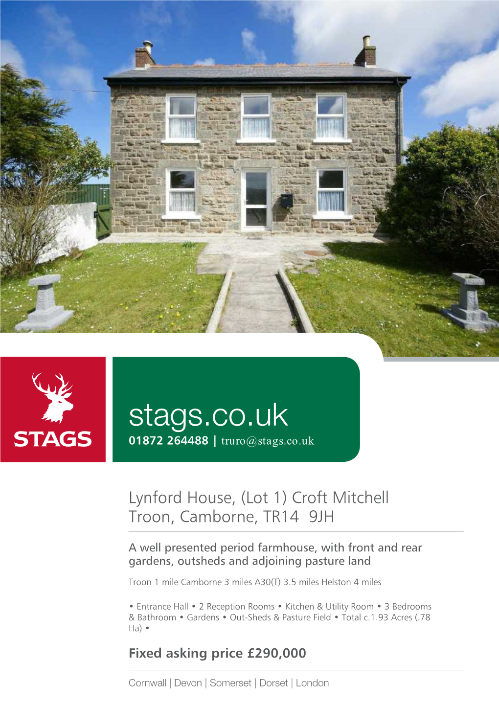 Stags.Co.Uk 01872 264488 | Truro@Stags.Co.Uk