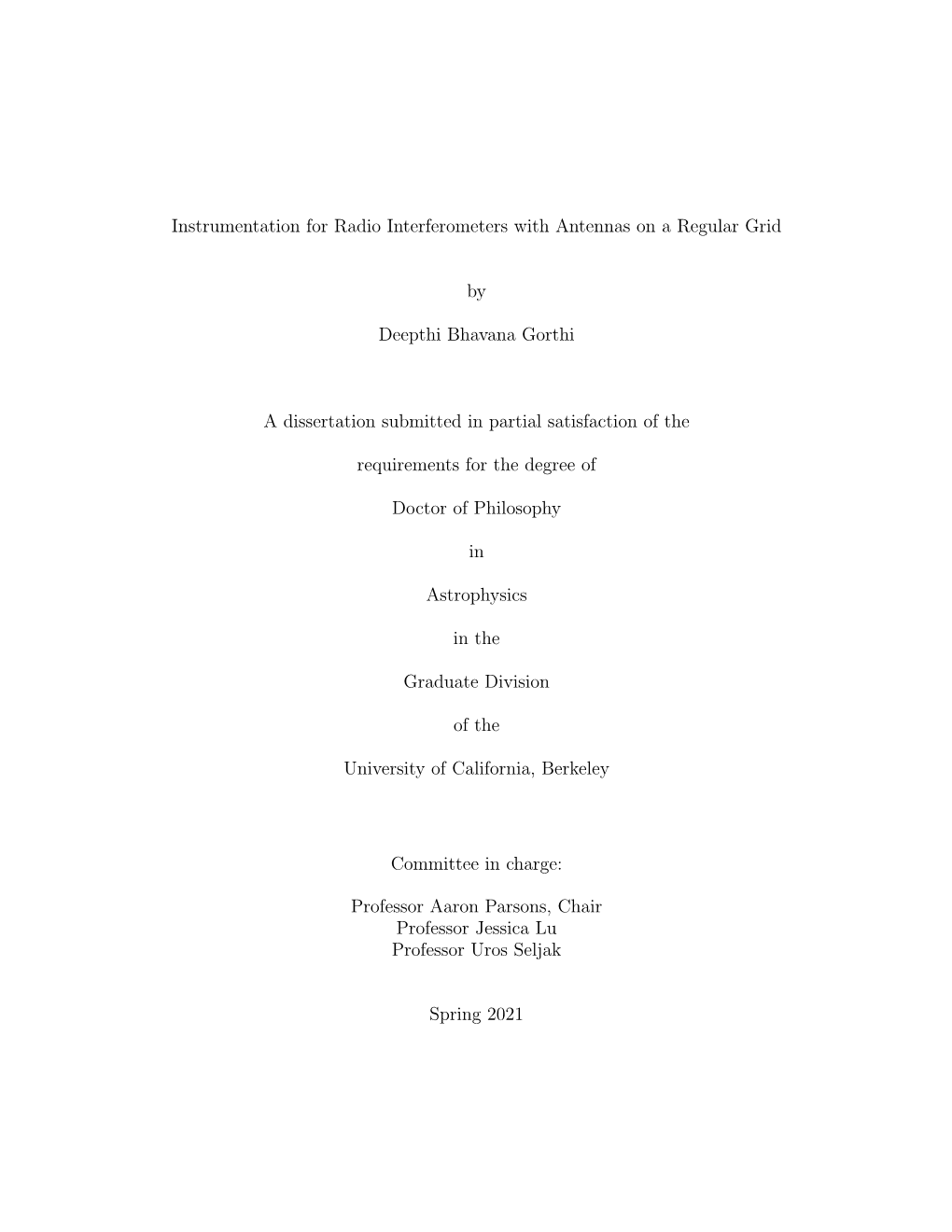 Instrumentation for Radio Interferometers with Antennas on a Regular Grid by Deepthi Bhavana Gorthi a Dissertation Submitted In