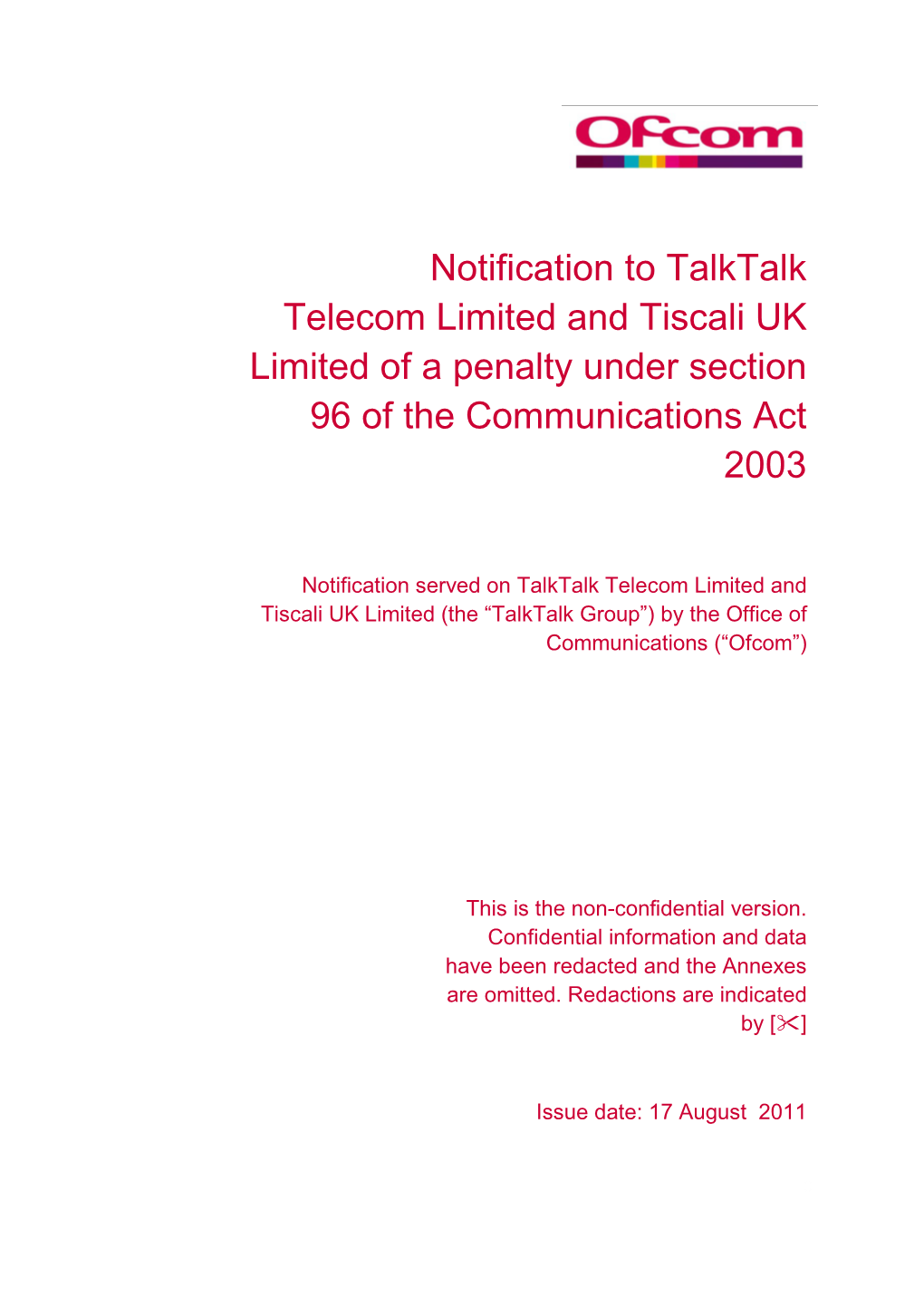 Notification to Talktalk Telecom Limited and Tiscali UK Limited of a Penalty Under Section 96 of the Communications Act 2003