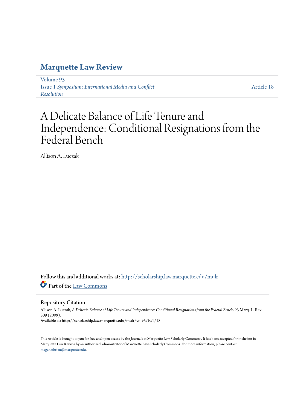 A Delicate Balance of Life Tenure and Independence: Conditional Resignations from the Federal Bench Allison A