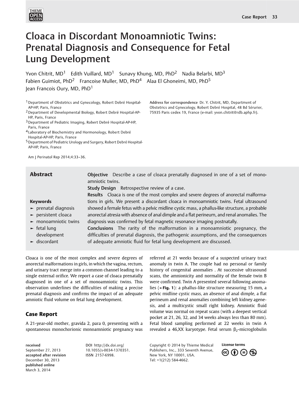 Cloaca in Discordant Monoamniotic Twins: Prenatal Diagnosis and Consequence for Fetal Lung Development