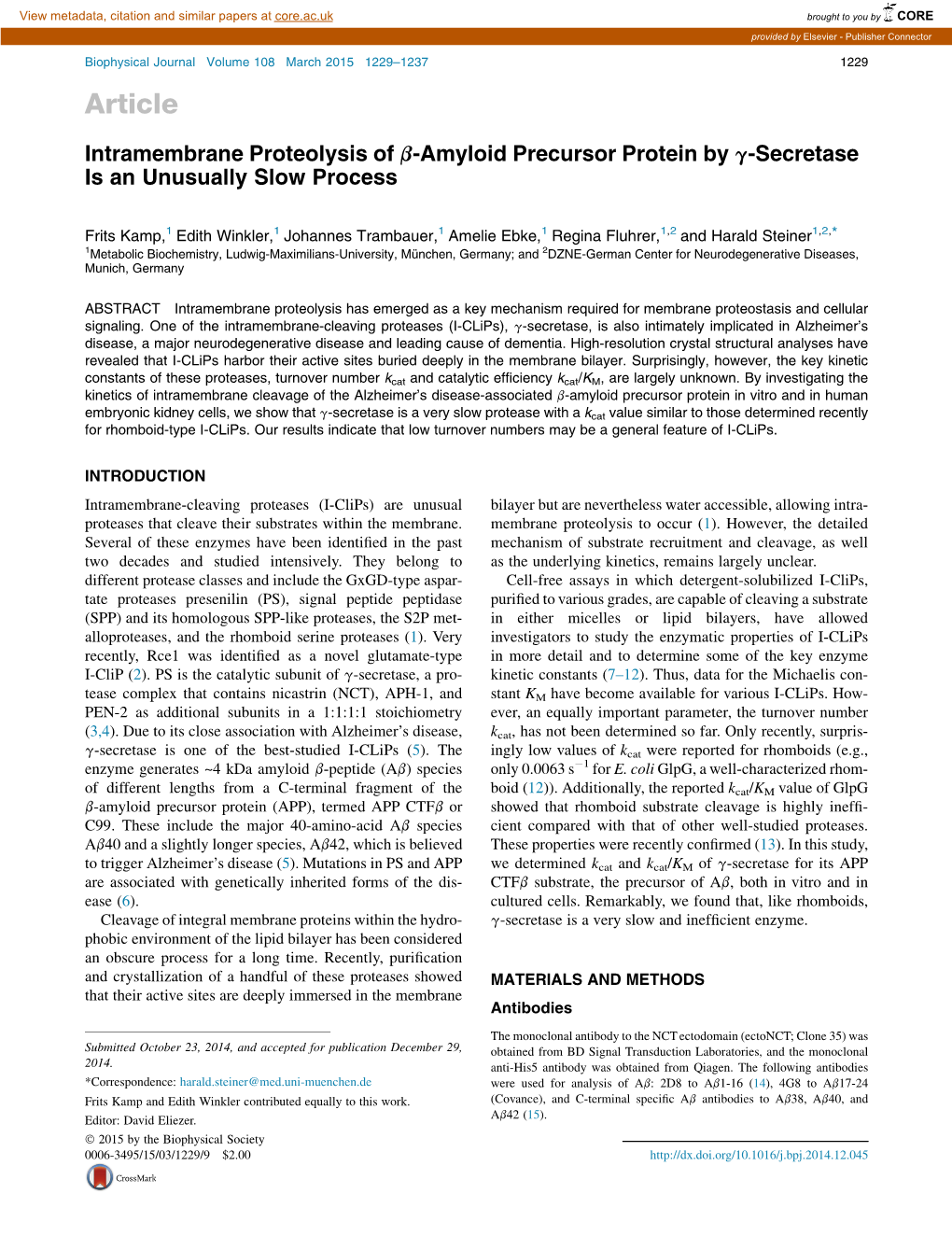 Intramembrane Proteolysis of Β-Amyloid Precursor Protein by Γ-Secretase Is an Unusually Slow Process