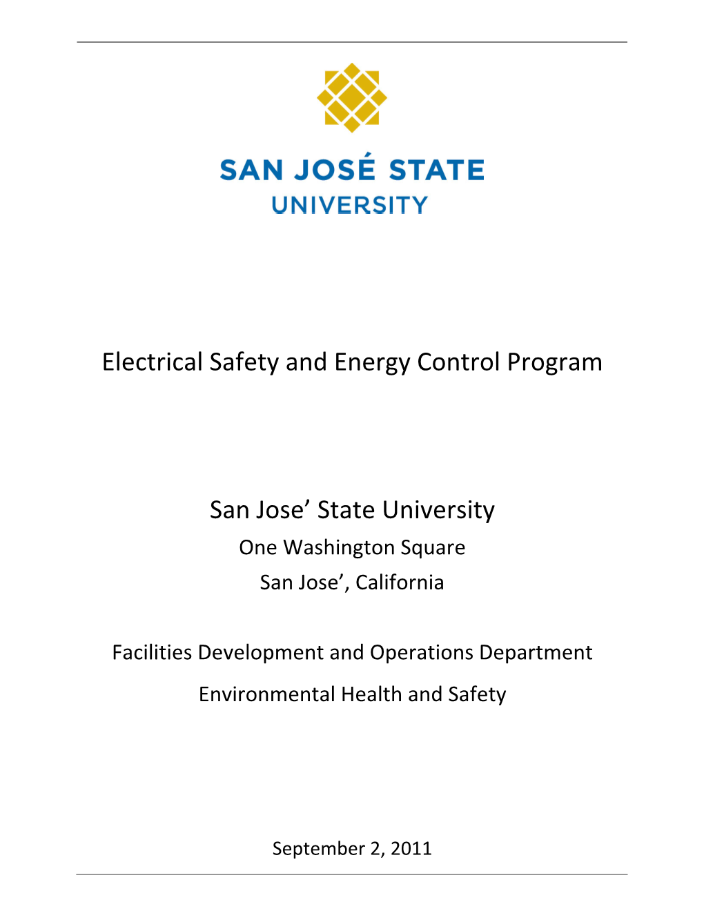 Electrical Safety and Energy Control Program San Jose' State University