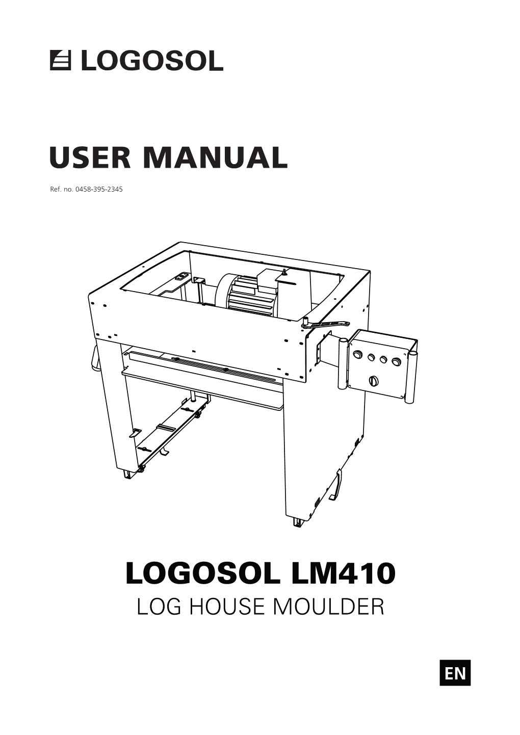 Log House Moulder LM410