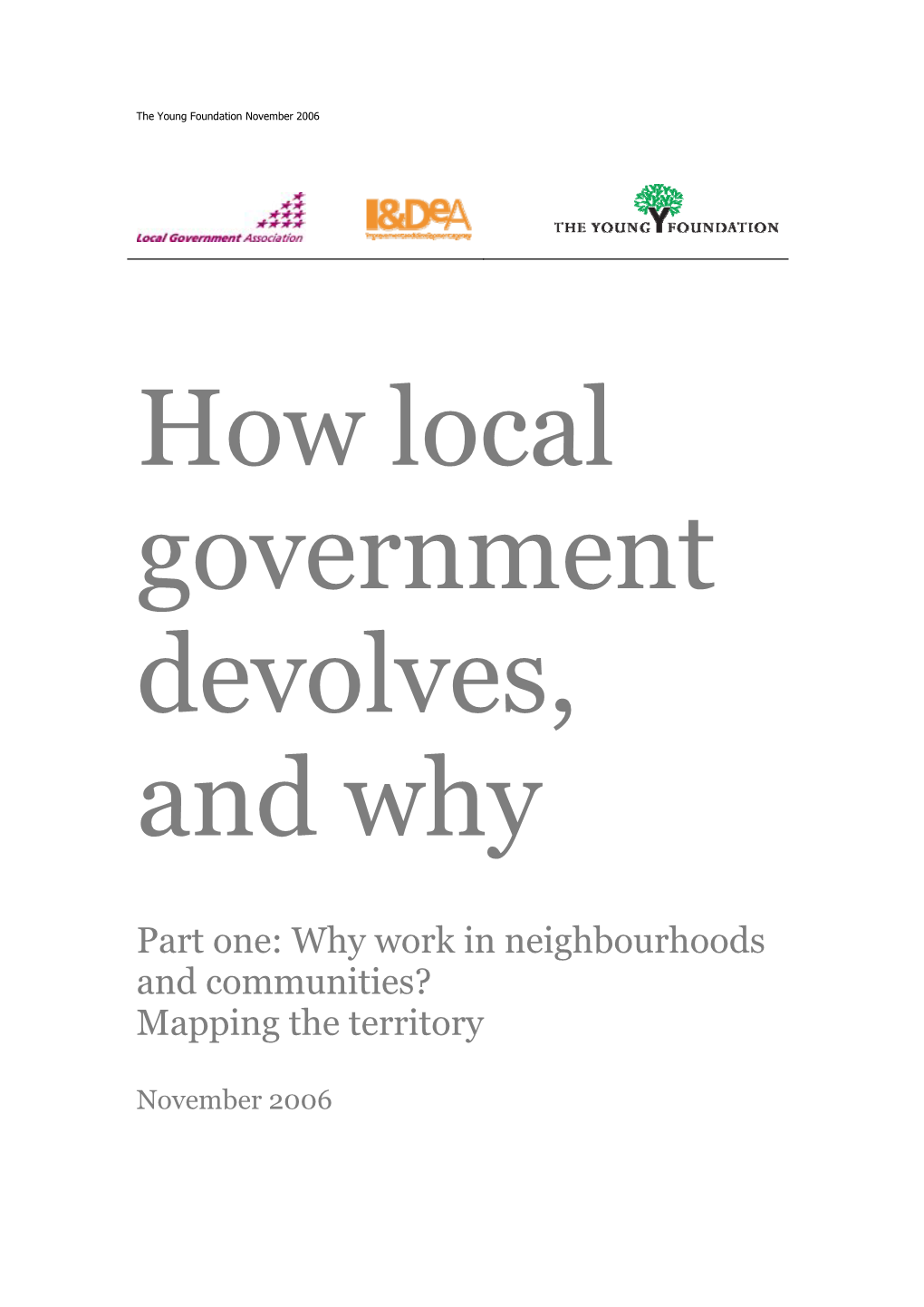 How Local Government Devolves and Why - Part 1 2