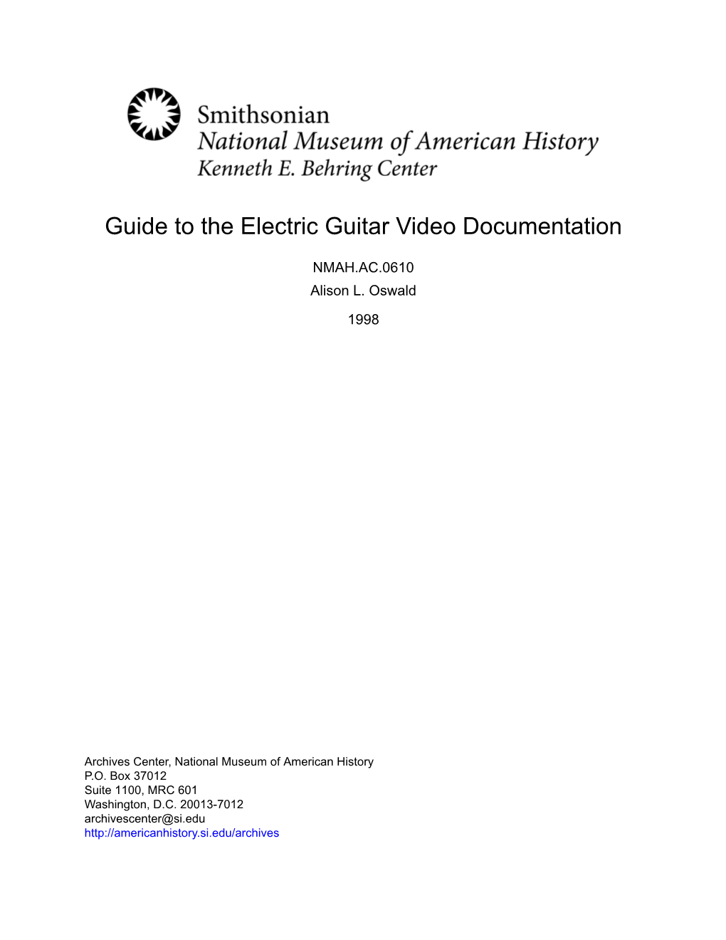 Guide to the Electric Guitar Video Documentation