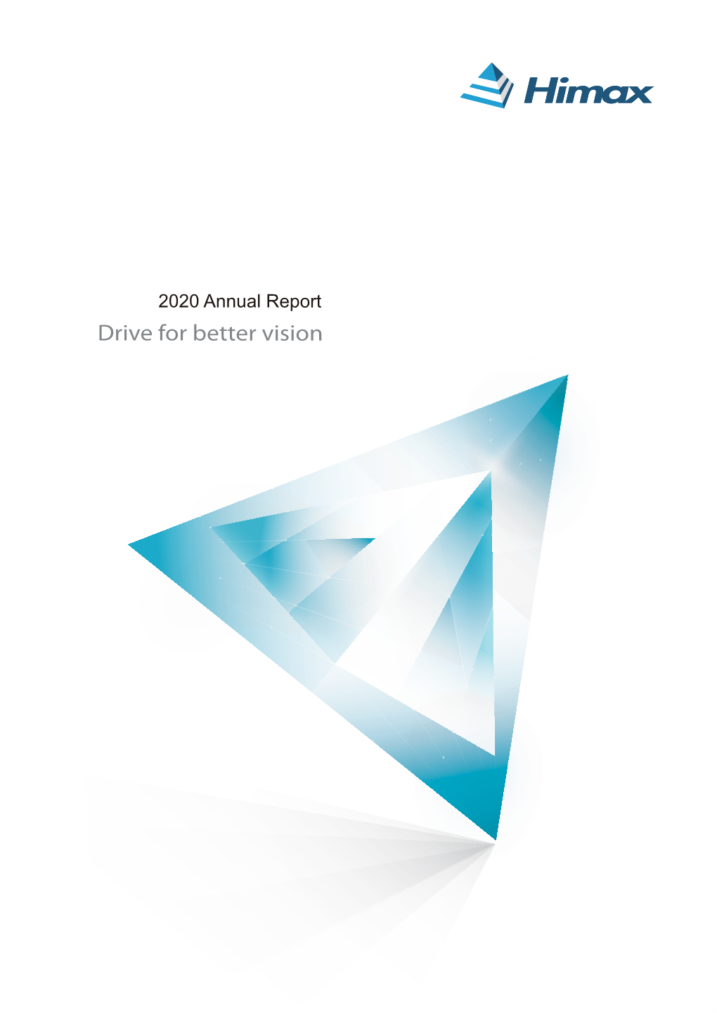 2020 Annual Report Dear Shareholders