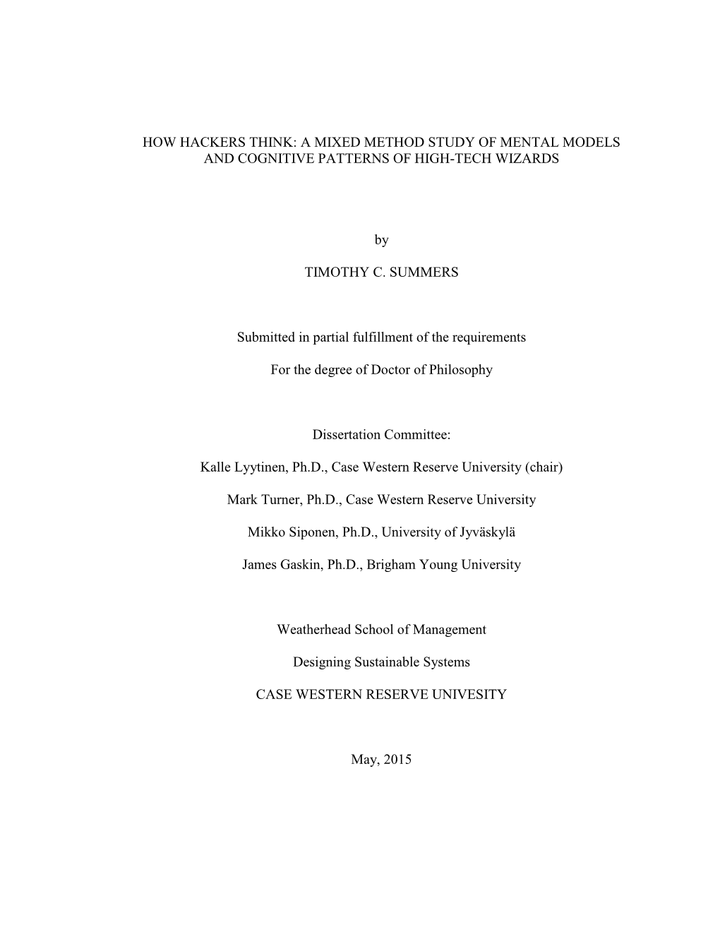 How Hackers Think: a Mixed Method Study of Mental Models and Cognitive Patterns of High-Tech Wizards