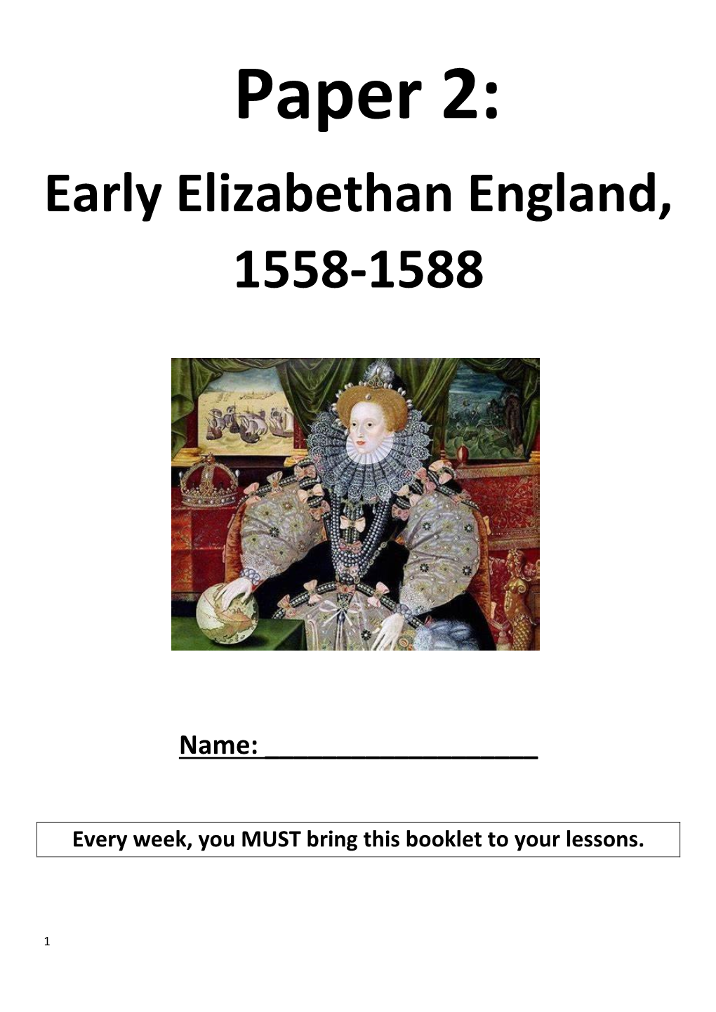 Paper 2: Early Elizabethan England, 1558-1588