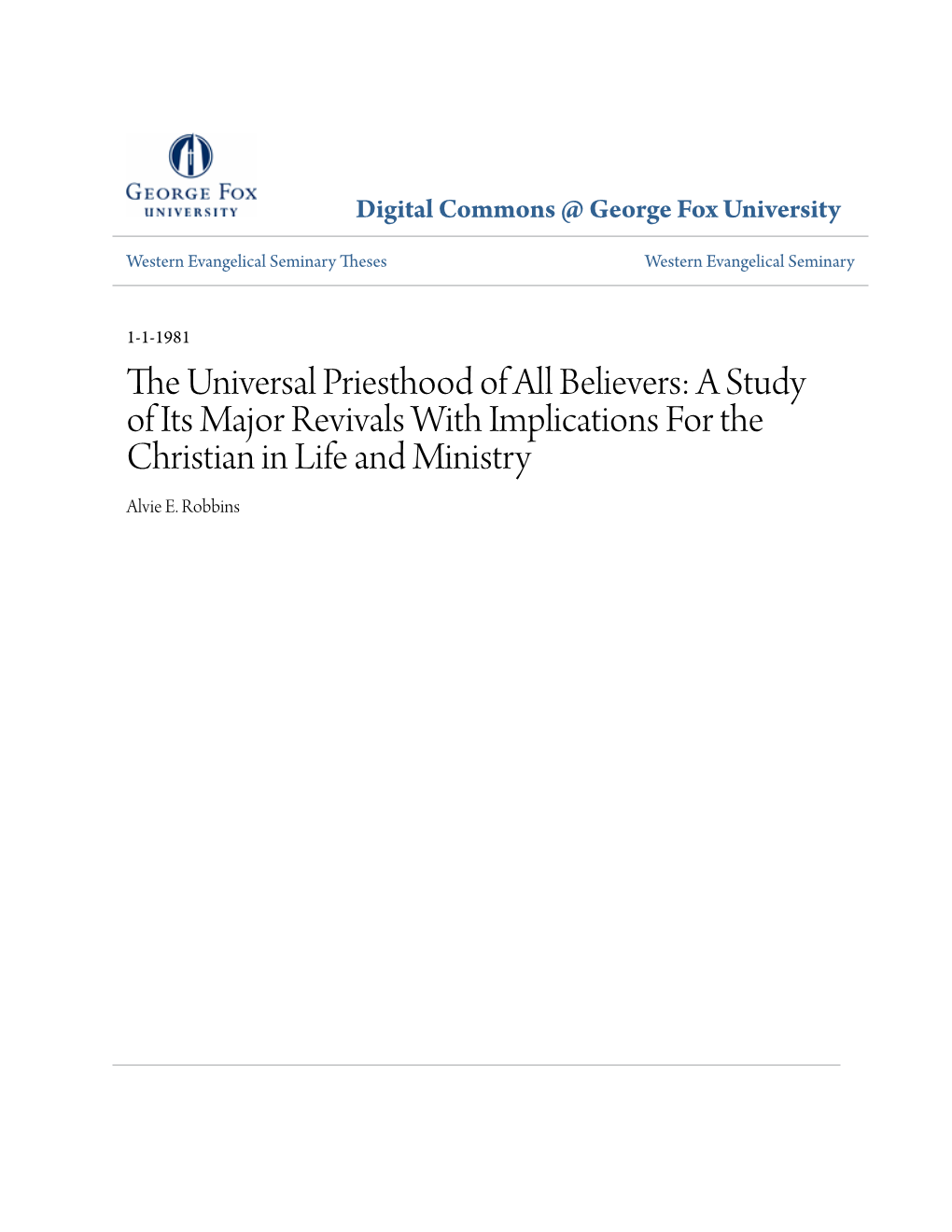 The Universal Priesthood of All Believers: a Study of Its Major