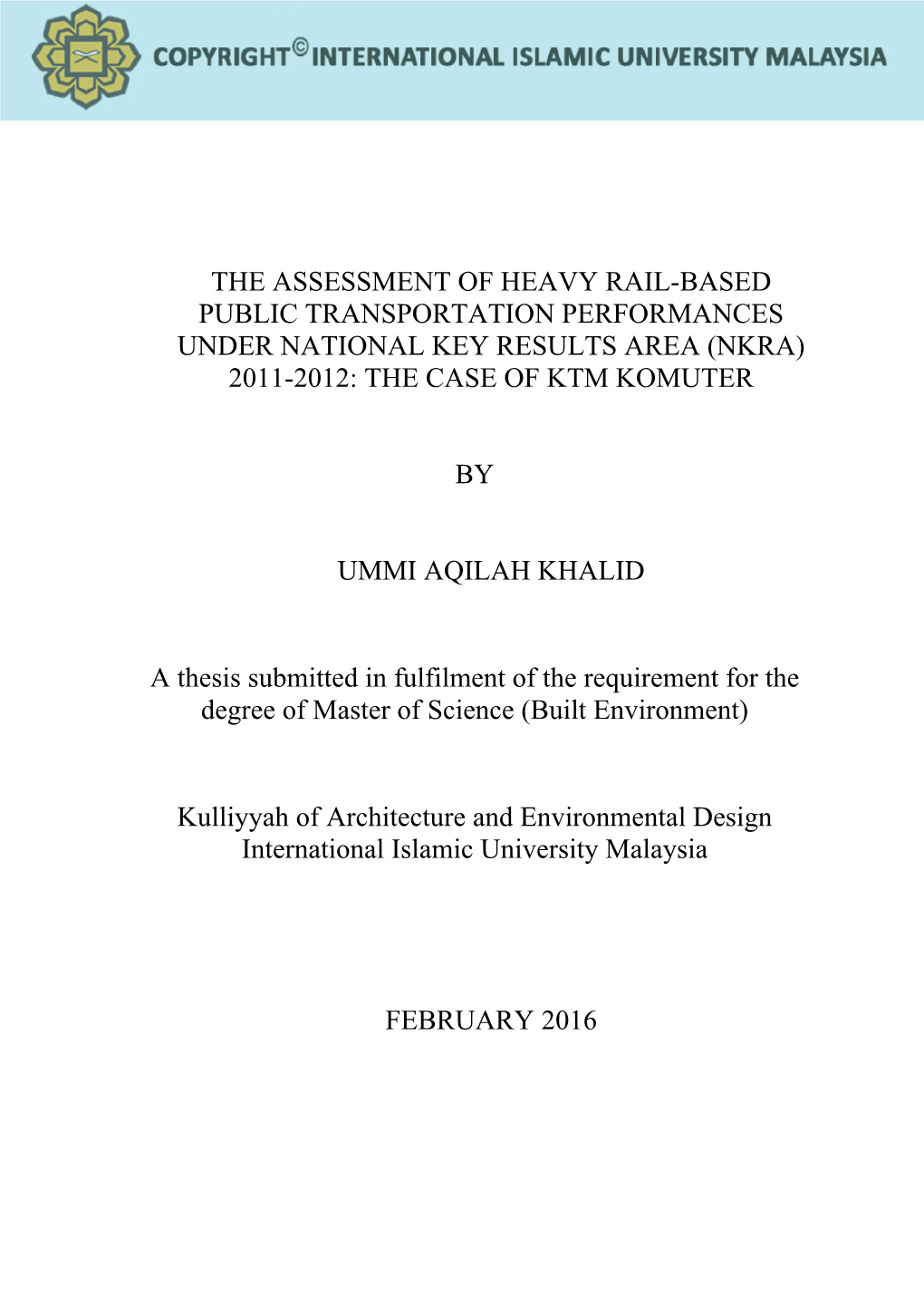 The Assessment of Heavy Rail-Based Public Transportation Performances Under National Key Results Area (Nkra) 2011-2012: the Case of Ktm Komuter