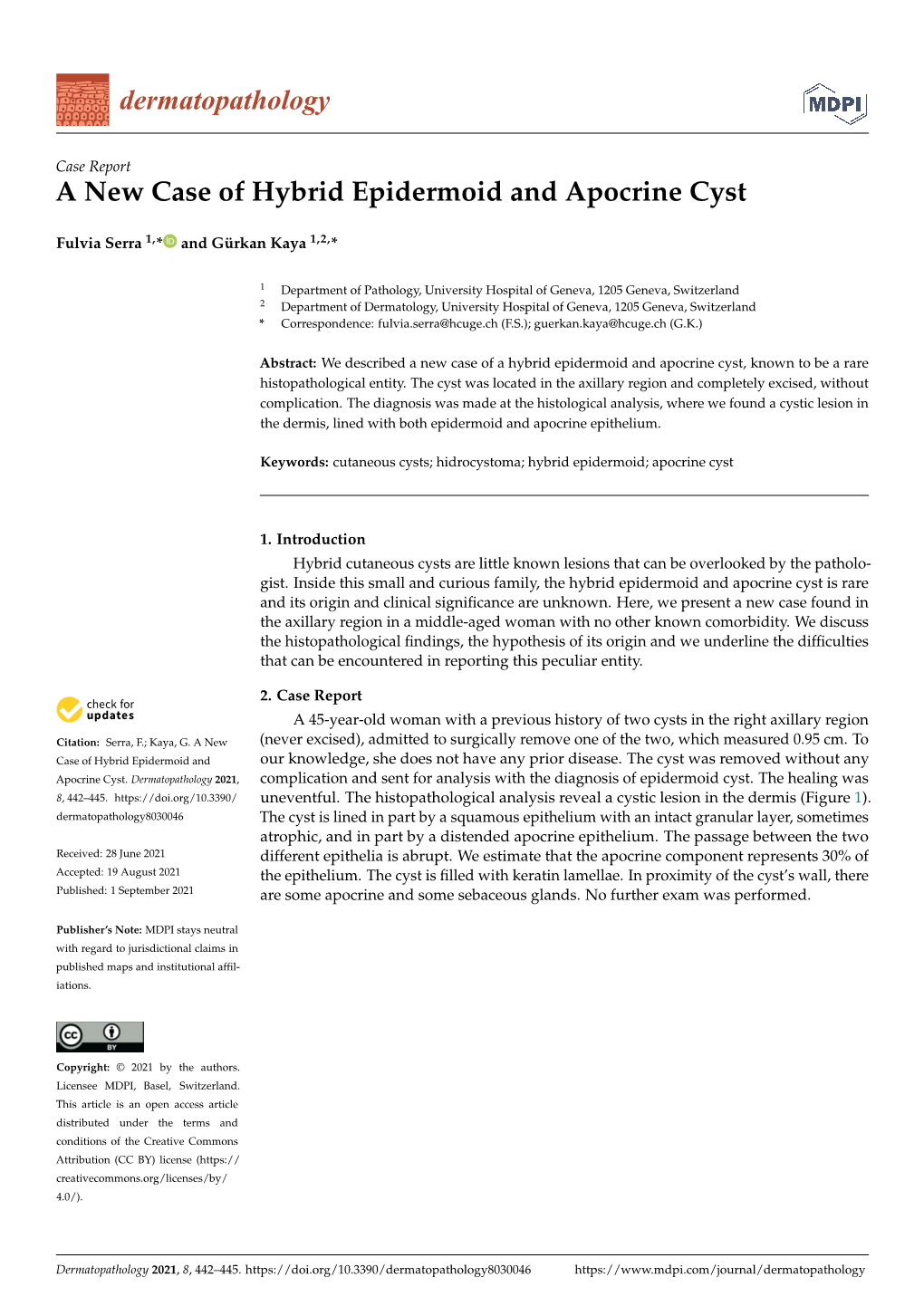 A New Case of Hybrid Epidermoid and Apocrine Cyst