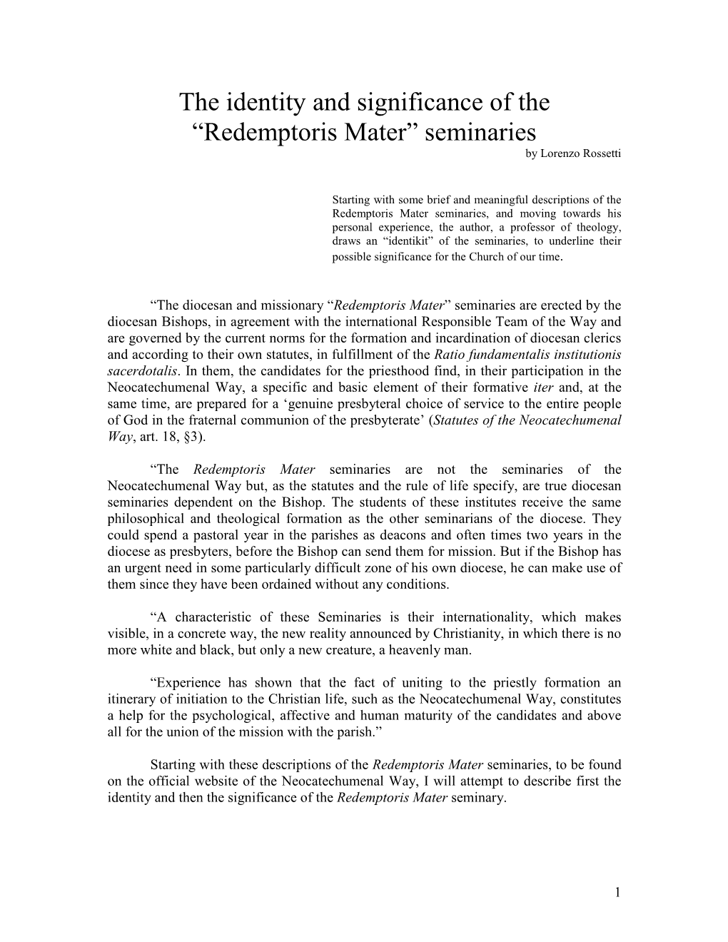 “Redemptoris Mater” Seminaries by Lorenzo Rossetti