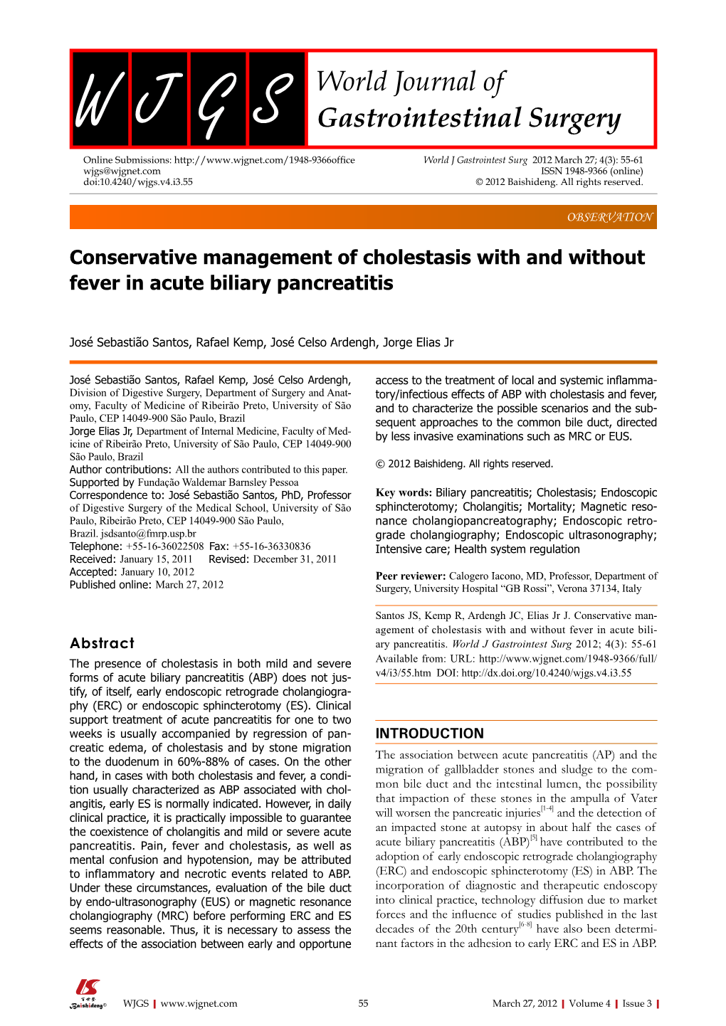 Conservative Management of Cholestasis with and Without Fever in Acute Biliary Pancreatitis