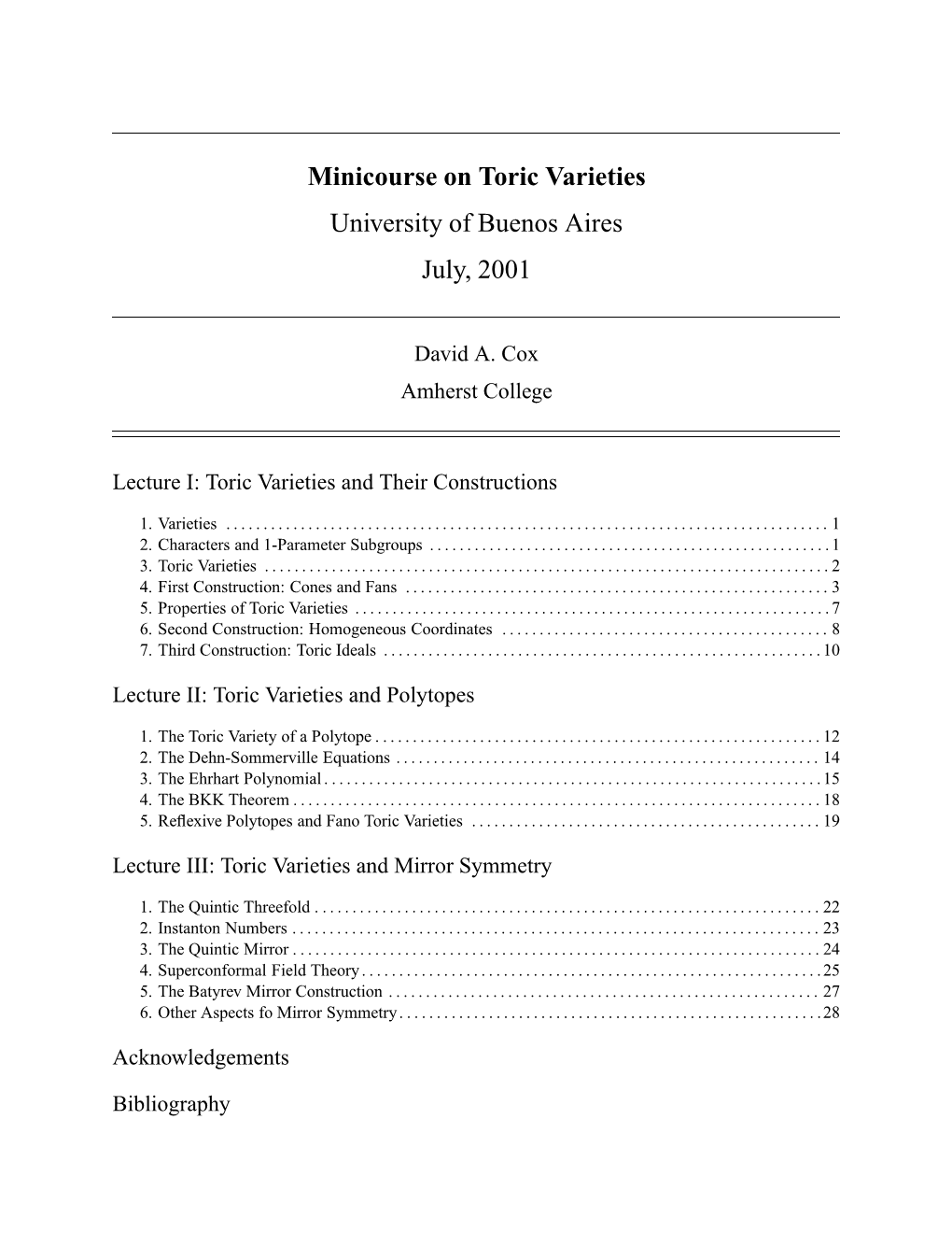 Minicourse on Toric Varieties University of Buenos Aires July, 2001