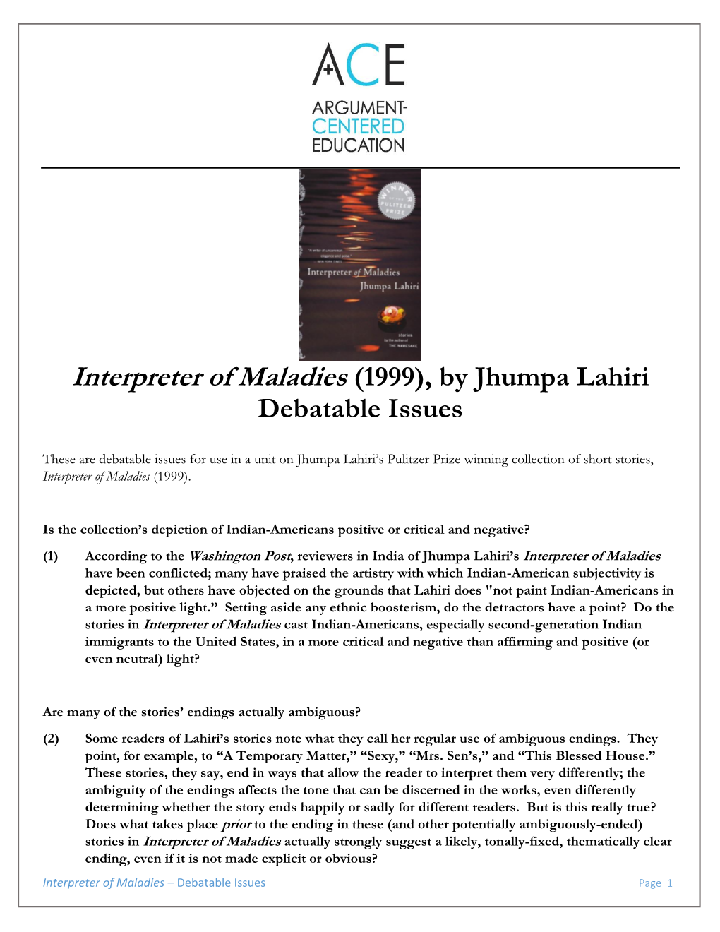 Interpreter of Maladies (1999), by Jhumpa Lahiri Debatable Issues