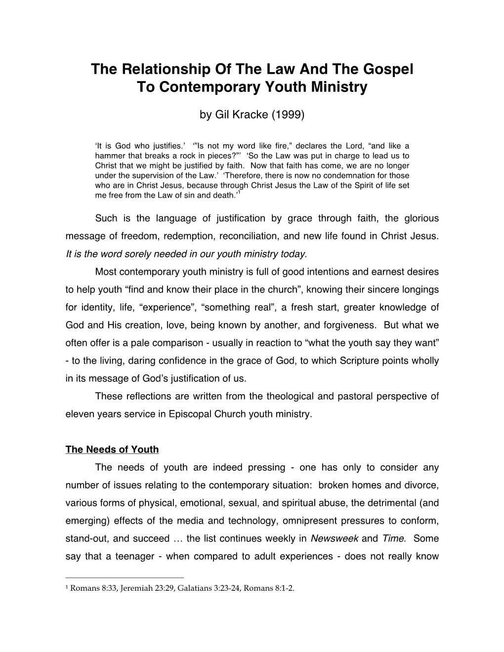 The Relationship of the Law and the Gospel to Contemporary Youth Ministry