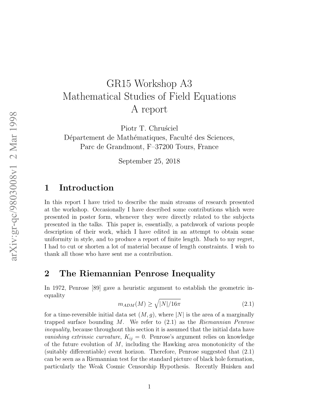 GR15 Workshop A3---Mathematical Studies of Field Equations---A Report