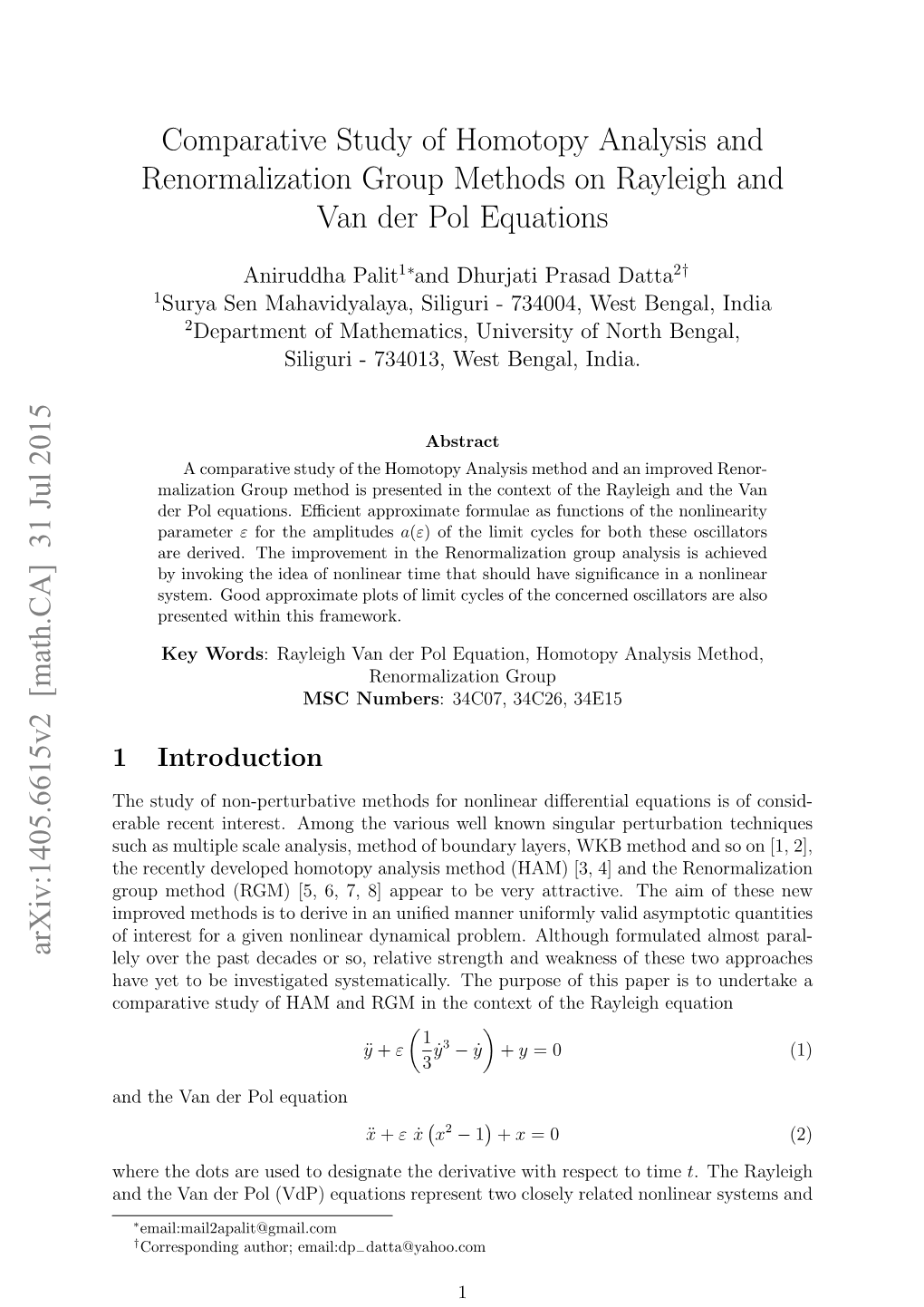 Comparative Study of Homotopy Analysis and Renormalization Group Methods on Rayleigh and Van Der Pol Equations Arxiv:1405.6615V2
