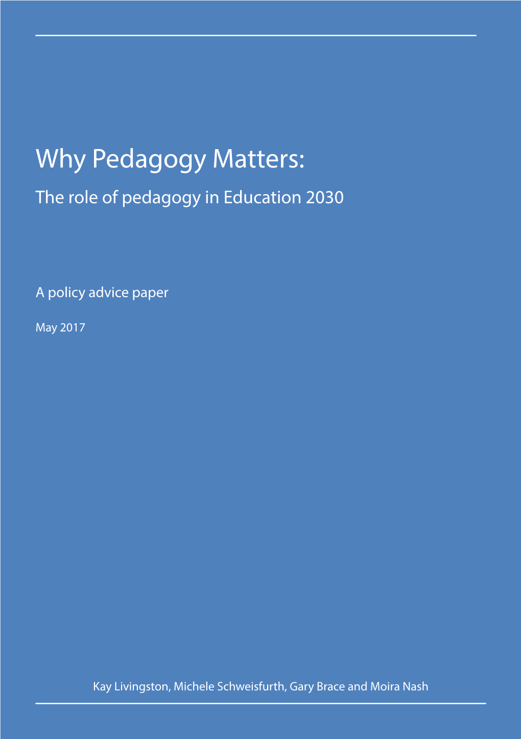 Why Pedagogy Matters: the Role of Pedagogy in Education 2030