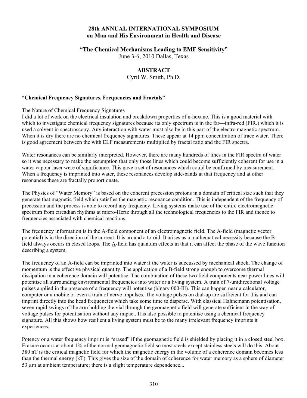 The Chemical Mechanisms Leading to EMF Sensitivity” June 3-6, 2010 Dallas, Texas