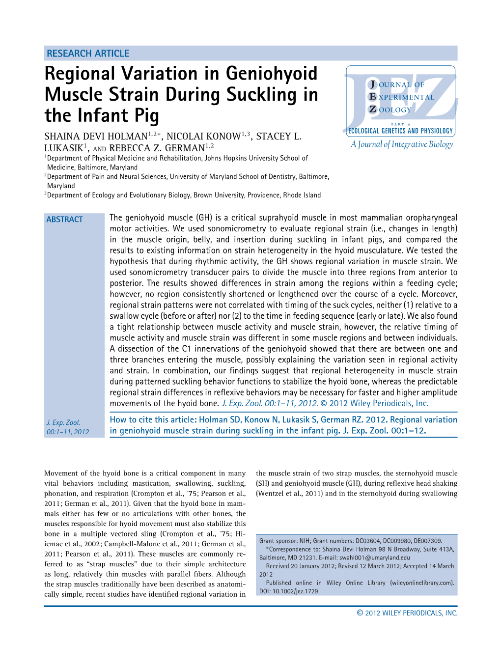 Regional Variation in Geniohyoid Muscle Strain During Suckling in the Infant Pig SHAINA DEVI HOLMAN1,2∗, NICOLAI KONOW1,3,STACEYL